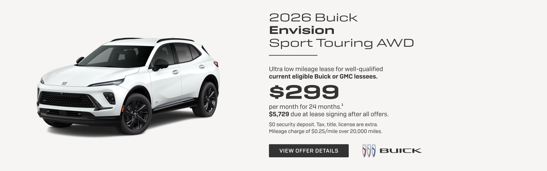 Ultra low mileage lease for well-qualified current eligible Buick or GMC lessees.

$299 per month...